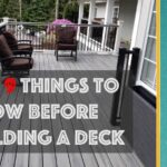 Top 9 Things To Know Before Building A Deck