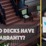 Do Decks Have Warranty?