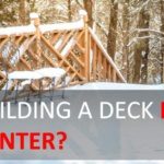 Building A Deck In The Winter?